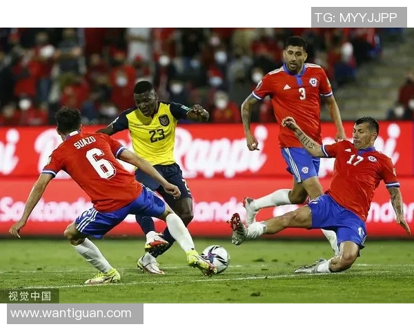 智利与厄瓜多尔世预赛激战在即球迷期待精彩对决