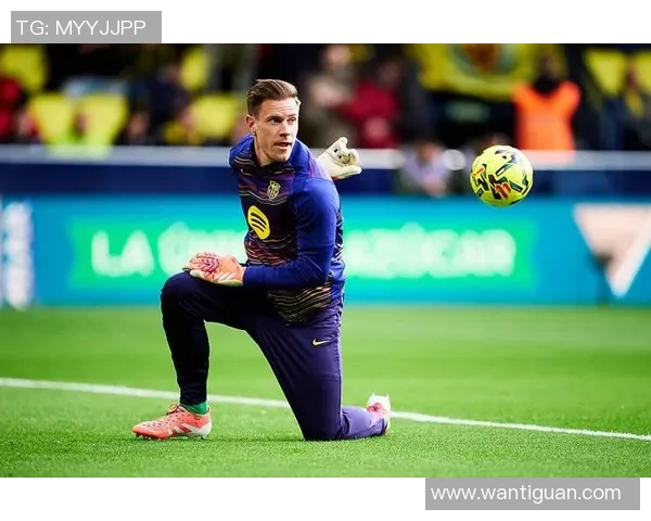 特尔施特根的守门艺术与巴萨辉煌历程的完美交融