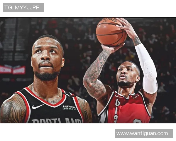 达米安利拉德：从新秀到NBA巨星的辉煌旅程与未来展望